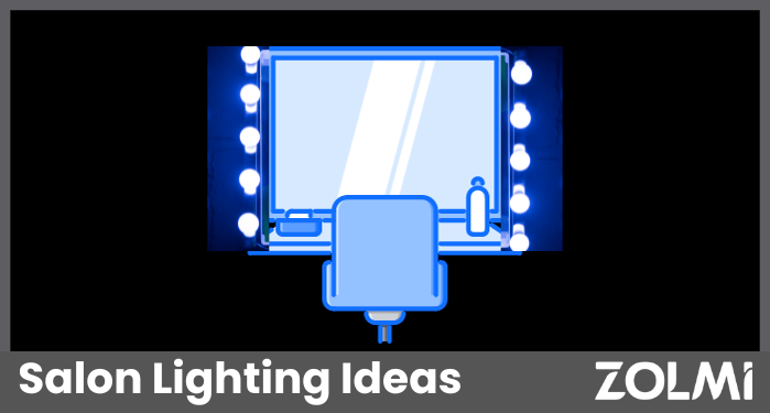 Top Salon Lighting Ideas in 2025 | zolmi.com