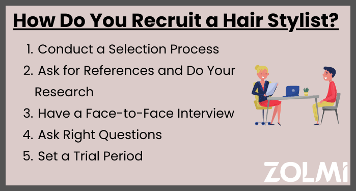 How do you recruit a hair stylist