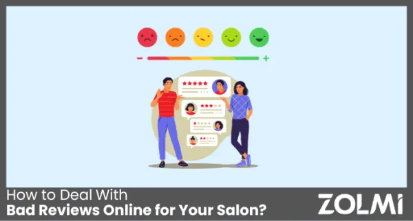 How to Deal With Bad Reviews Online for Your Salon?