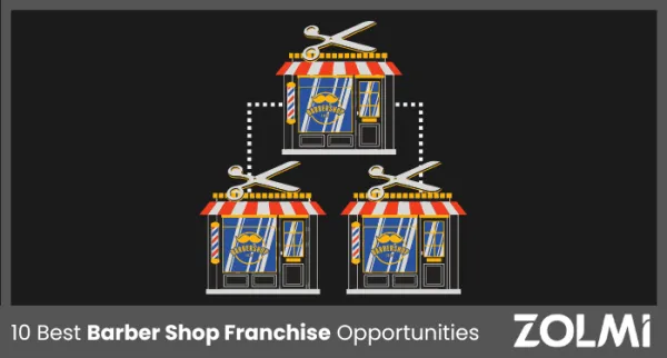 10 Best Barber Shop Franchise Opportunities in 2024