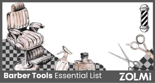 Barber Tools Essential List For Your Barber Shop in 2025