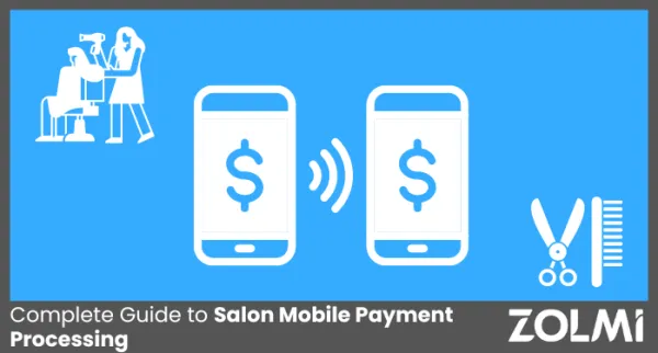 Salon Mobile Payments: Basics and Benefits