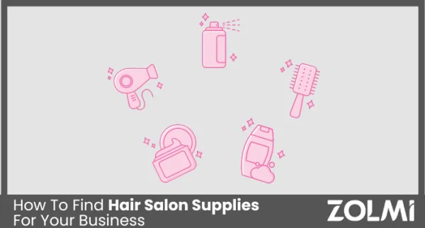 How To Find Hair Salon Supplies For Your Business in 2024