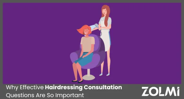 Why Hairdressing Consultation Questions Are So Important