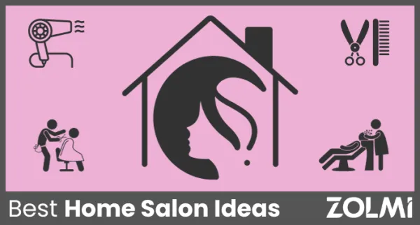 Best Home Salon Ideas for a Successful Business in 2025