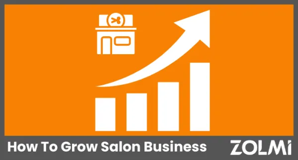 How To Grow Salon Business in 2025?