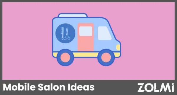 Mobile Salon Ideas and How to Start One