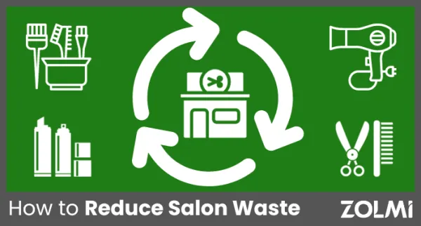 How to Reduce Salon Waste in 2025