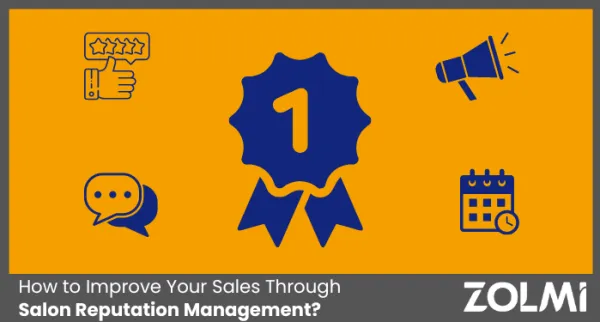 How to Improve Your Sales Through Salon Reputation Management?