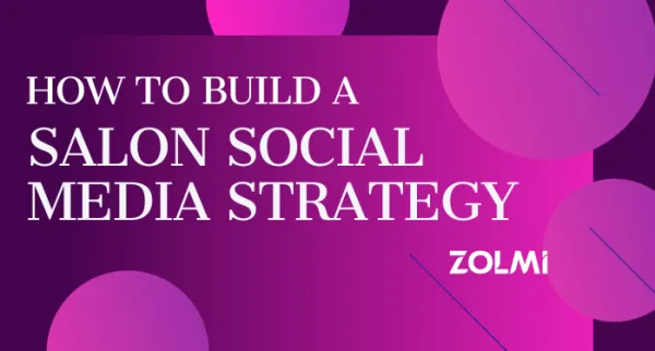 How to Build a Salon Social Media Strategy